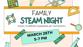 Family steam night, March 28, 5:00-7:00 pm